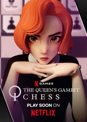 Queens Gambit: Un Jeu D'Échecs Ambitieux Avec Une Touche De Mystique!